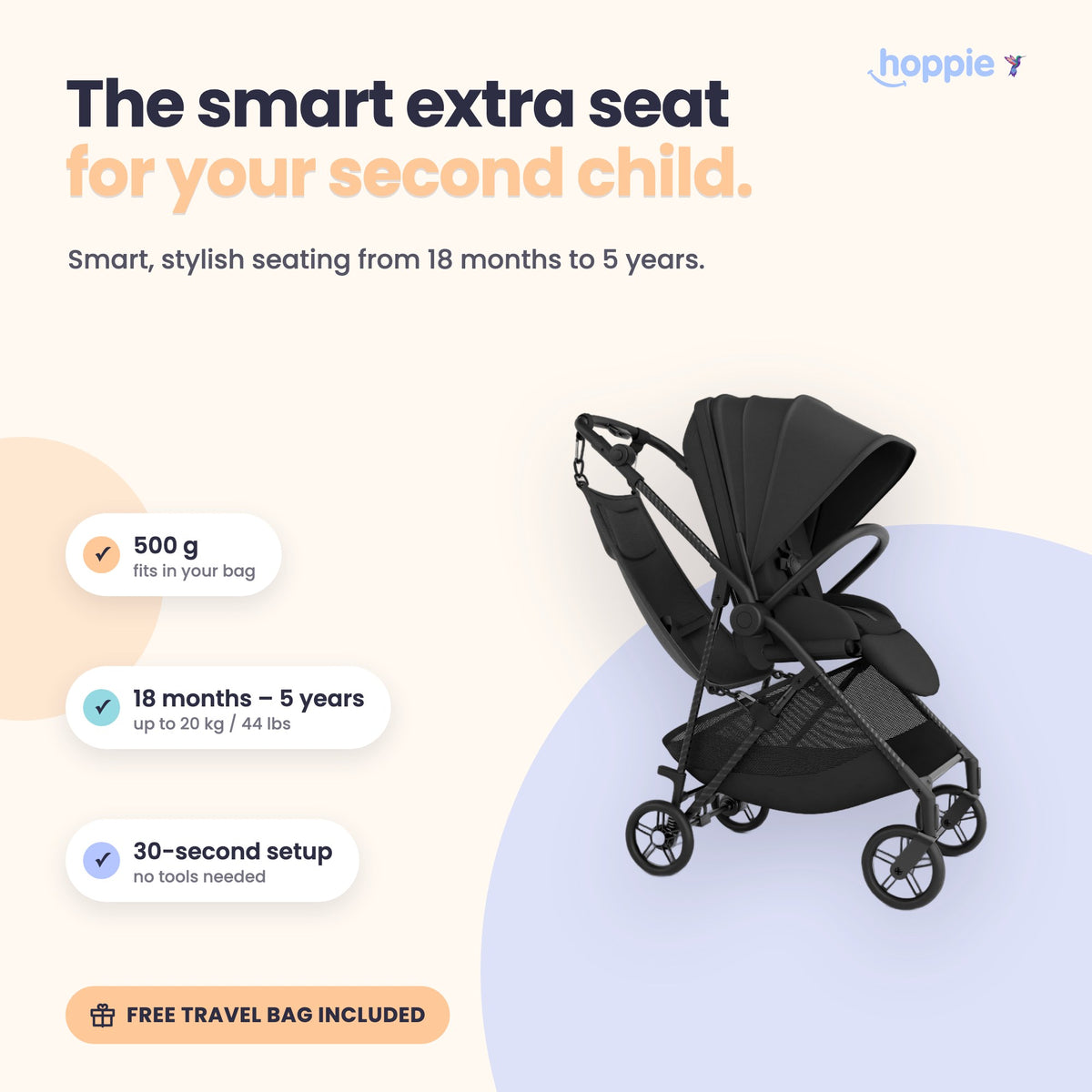 Hoppie – The smart extra seat for your second child. Smart, stylish seating from 18 months to 5 years.